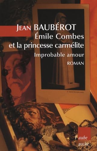 Emile Combes et la princesse carmélite: Improbable amour book