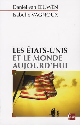 Les Etats-Unis et le monde aujourd'hui book