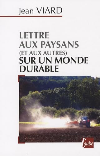 Lettre aux paysans (et aux autres) sur un monde durable book