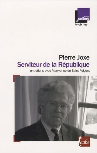 Serviteur de la République: Entretiens avec Maryvonne de Saint Pulgent book