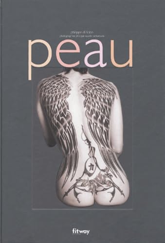 Peau (Ancien prix Editeur : 29,90 Euros) book
