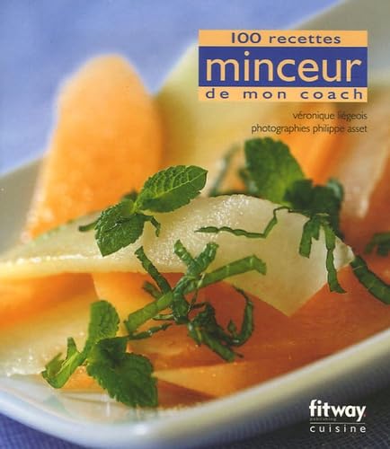 100 recettes minceur de mon coach (Ancien prix Editeur : 9,90 Euros) book