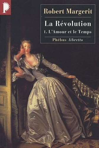 LA REVOLUTION T1 L AMOUR ET LE TEMPS (0001) book