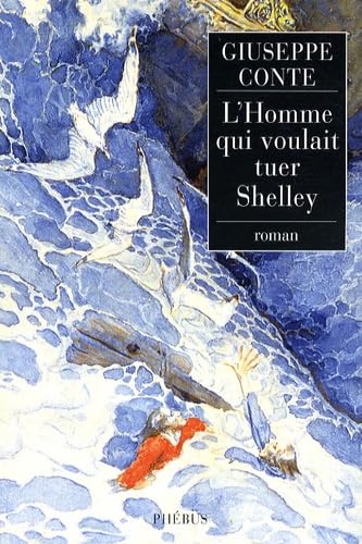 L HOMME QUI VOULAIT TUER SHELLEY (0000) Contemporary literature