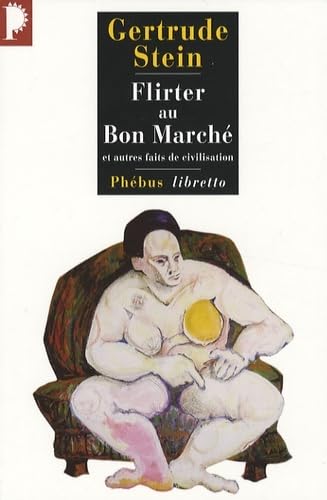 FLIRTER AU BON MARCHE: ET AUTRES FAITS DE CIVILISATION (0000) Contemporary literature