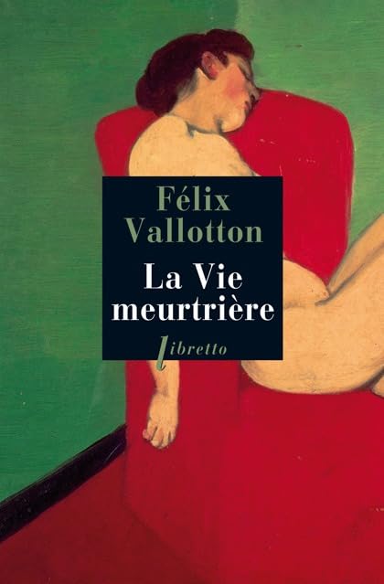 La vie meurtrière Contemporary literature