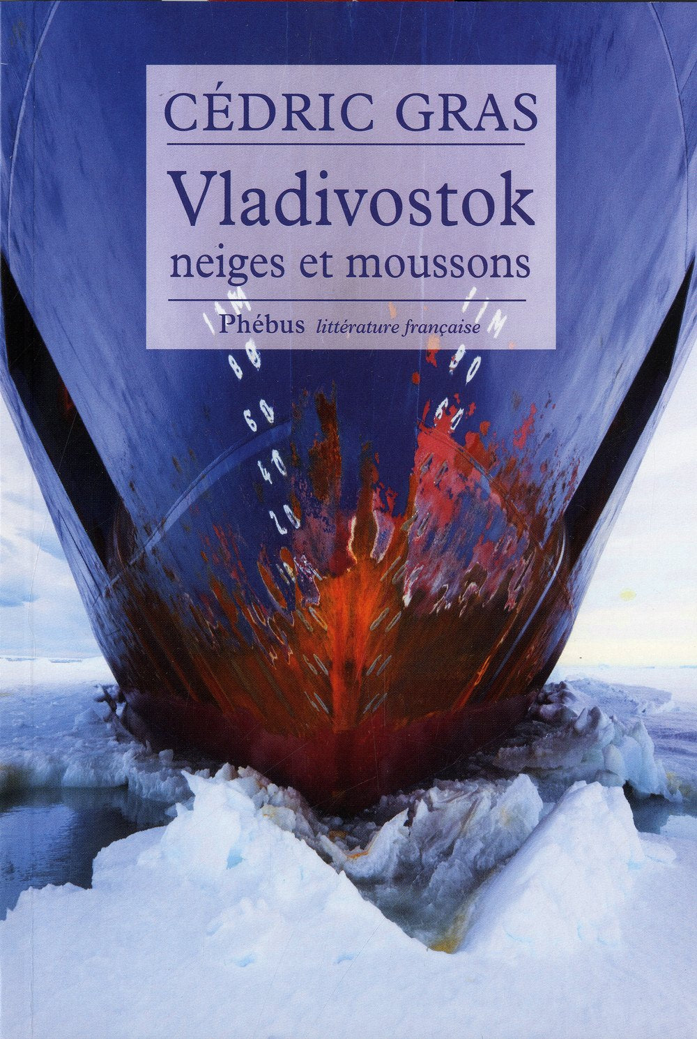 VLADIVOSTOK: NEIGES ET MOUSSONS (0000) Contemporary literature