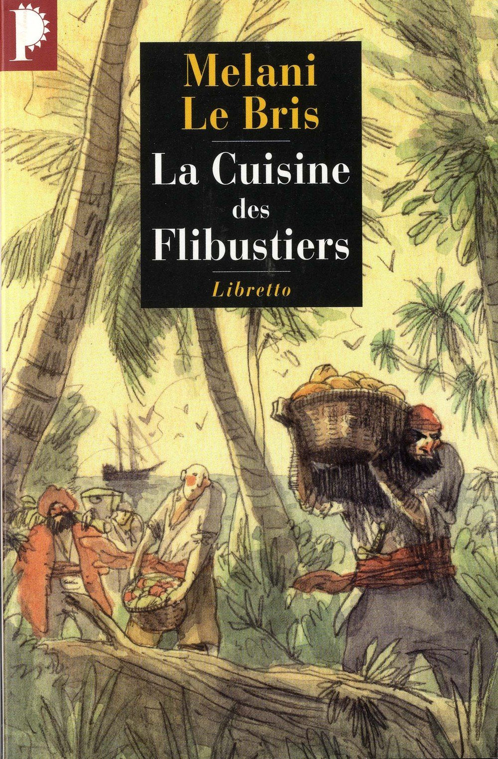 La cuisine des flibustiers (0000) Contemporary literature