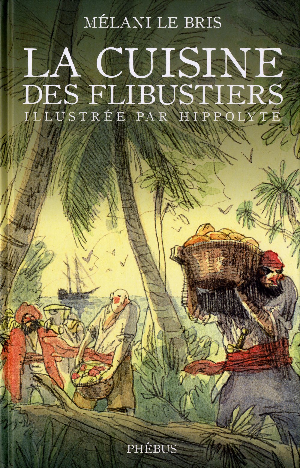 La cuisine des flibustiers illustree par hippolyte Leisure, Home & Garden