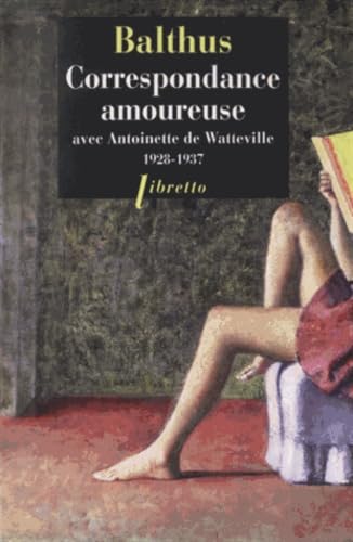 Correspondance amoureuse avec Antoinette de Watteville Contemporary literature