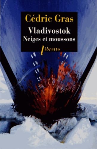 Vladivostok: Neiges et moussons book