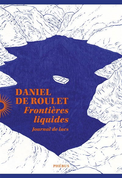 Product Image: Frontières liquides : journal de lacs