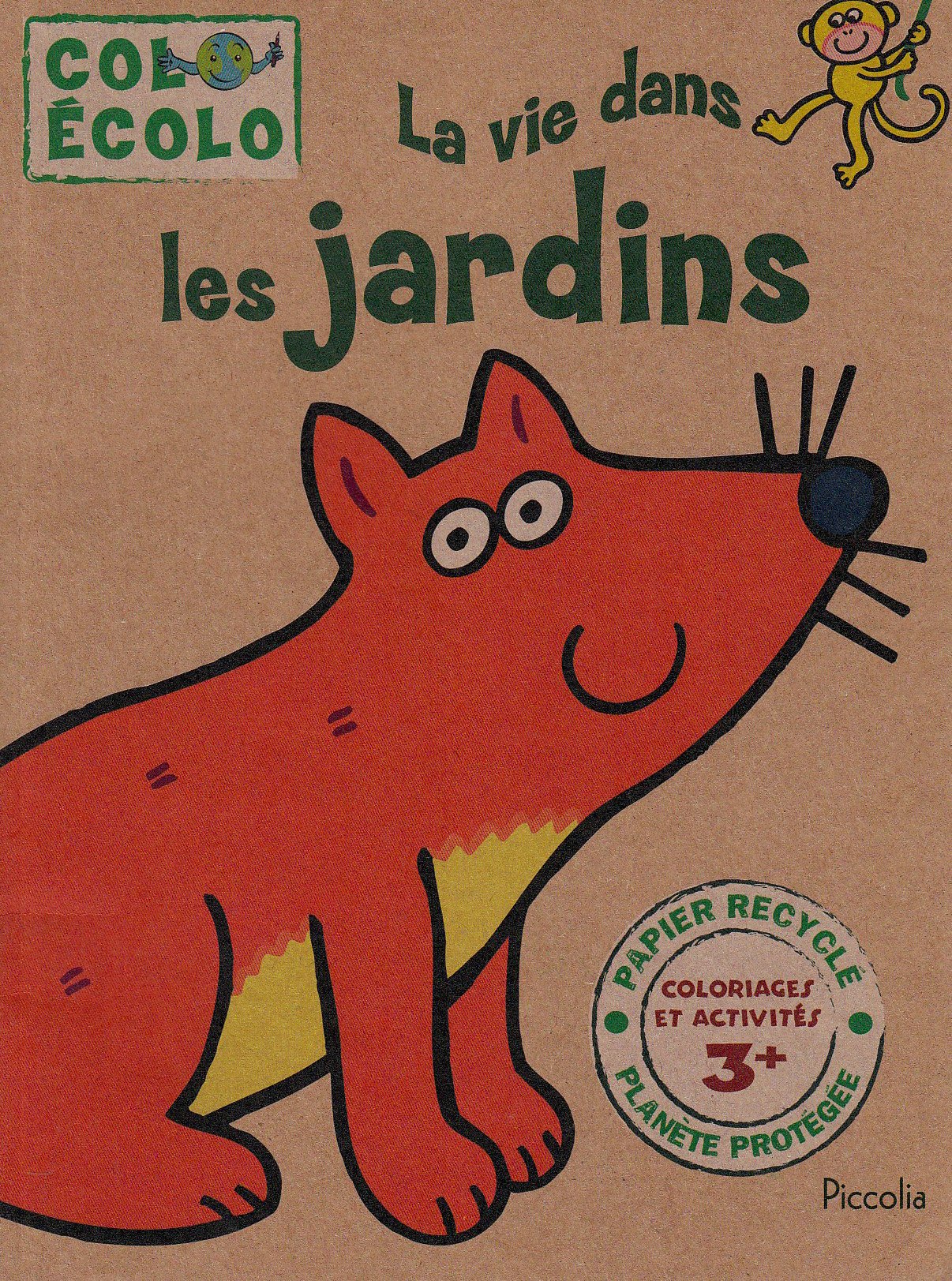 Colo ecolo/la vie dans les jardins Books