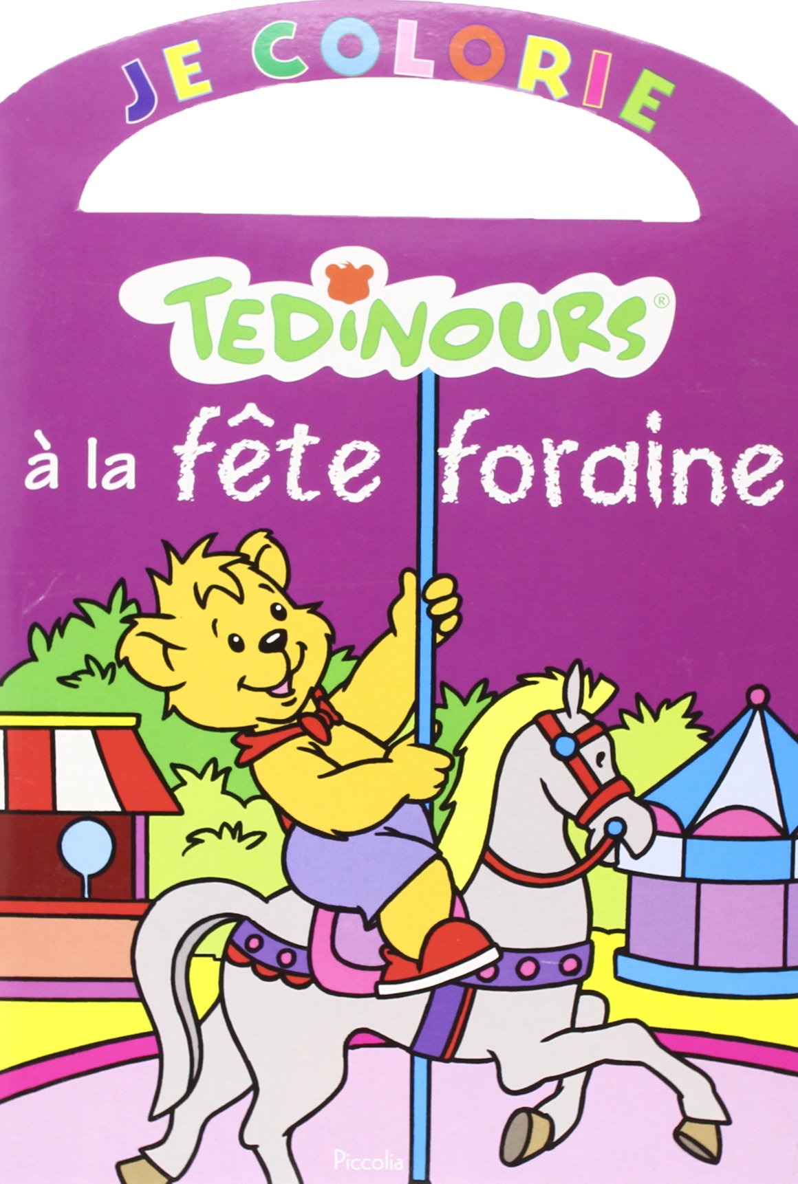 Coloriage Tedinours/a la Fete Foraine Books