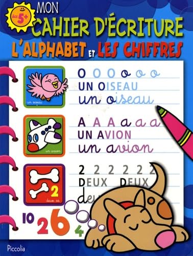Mon cahier d'écriture, Le chien Bleu: L'alphabet et les chiffres book
