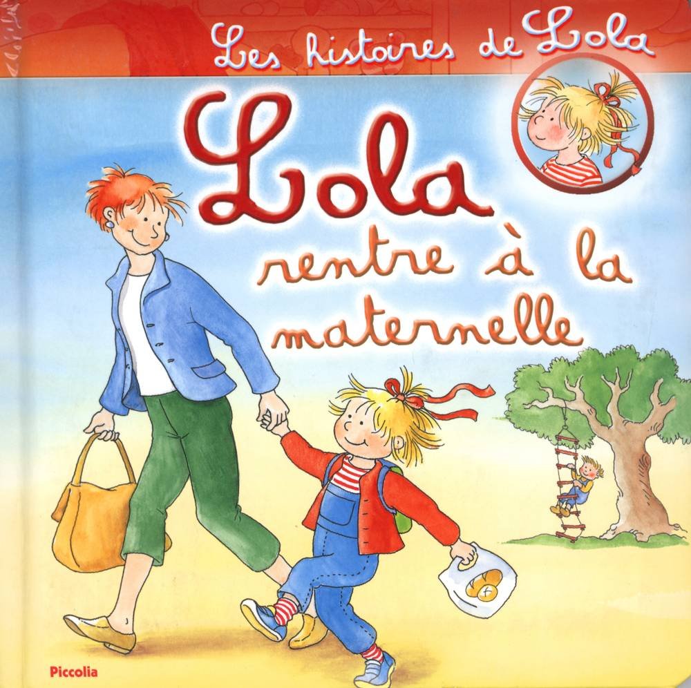 Lola rentre à la maternelle Books