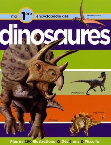 Ma première encyclopédie sur les dinosaures Books