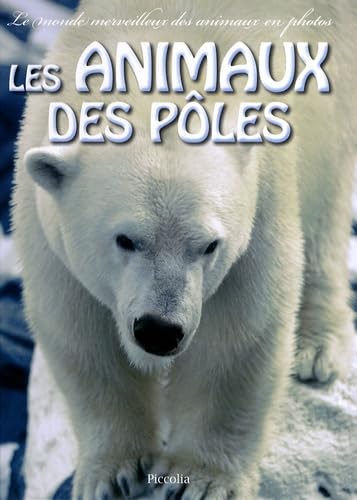 Les animaux des pôles Books