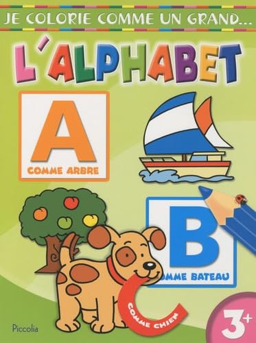 Je colorie comme un grand... l'alphabet book
