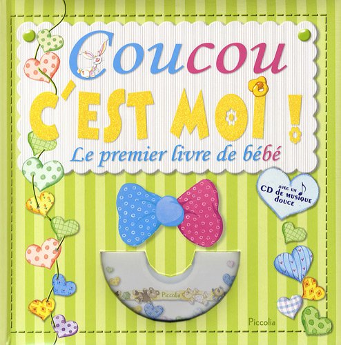 Coucou c'est moi !: Le premier livre de bébé book
