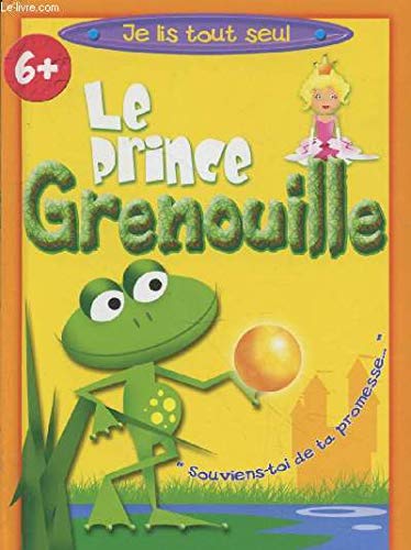 Le prince Grenouille (Collection : "Je lis tout seul") book