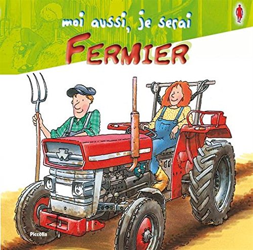 Moi aussi, je serai fermier Books