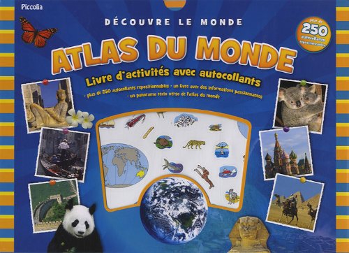 Découvre le monde, Atlas du monde: Livre d'activités avec autocollants, plus de 250 autocollants book