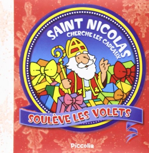 Souleve les volets/saint nicolas cherche les cadeaux Books