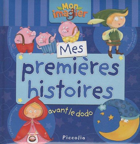 Mes premieres histoires avant le dodo Books