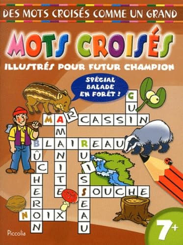 Mots croisés illustrés pour un futur champion: Spécial balade en forêt ! book