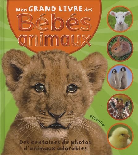 Mon grand livre des Bébés animaux Books