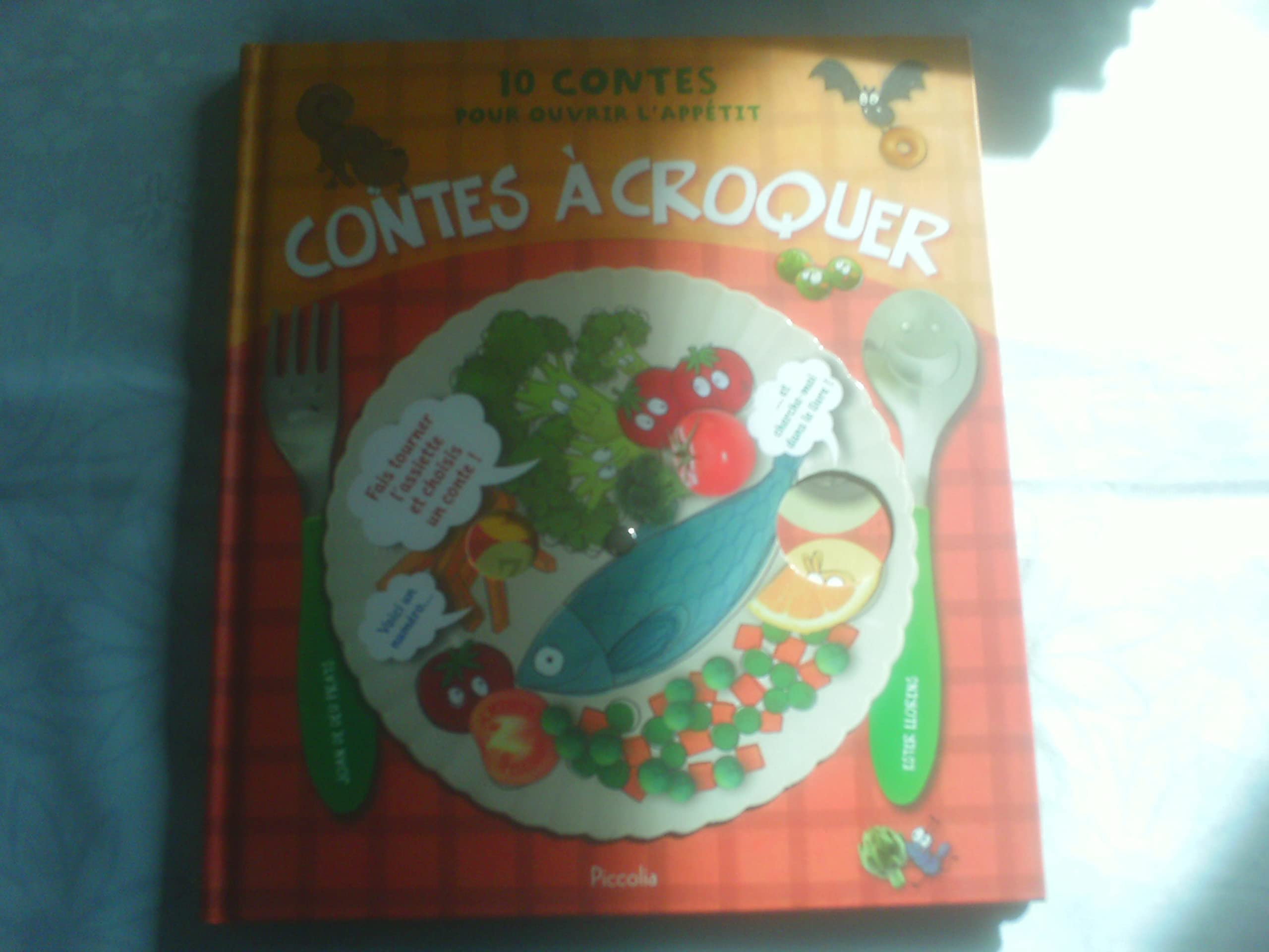 Contes à croquer: 10 contes pour ouvrir l'appétit Books