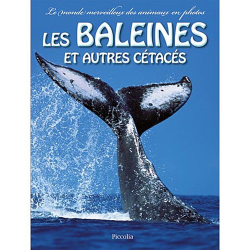 Les baleines et autres cétacés Books