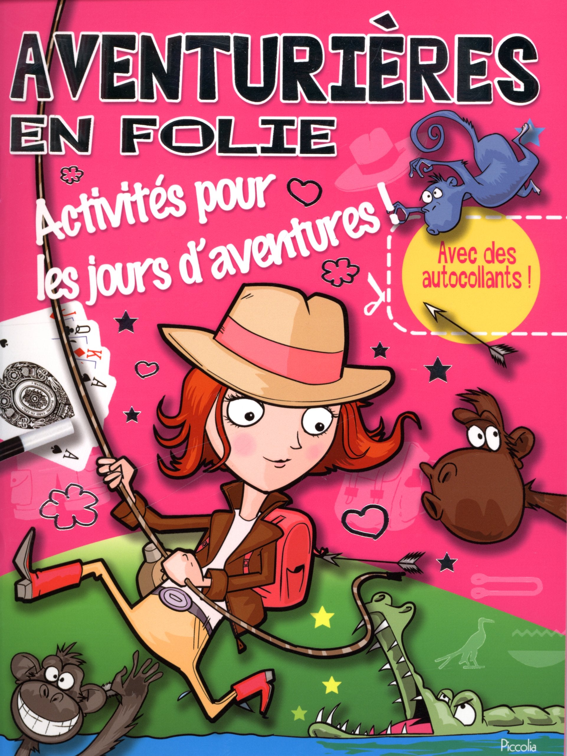 Aventurières en folie: Activités pour les jours d'aventures Books