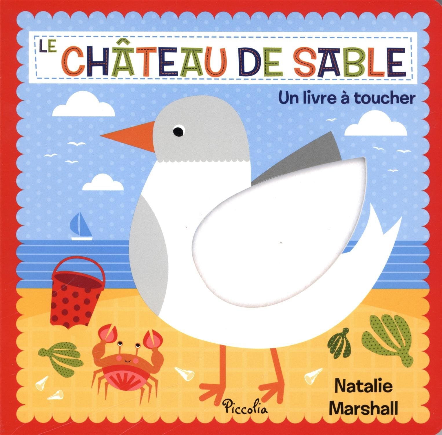 Le château de sable: Un livre à toucher Books