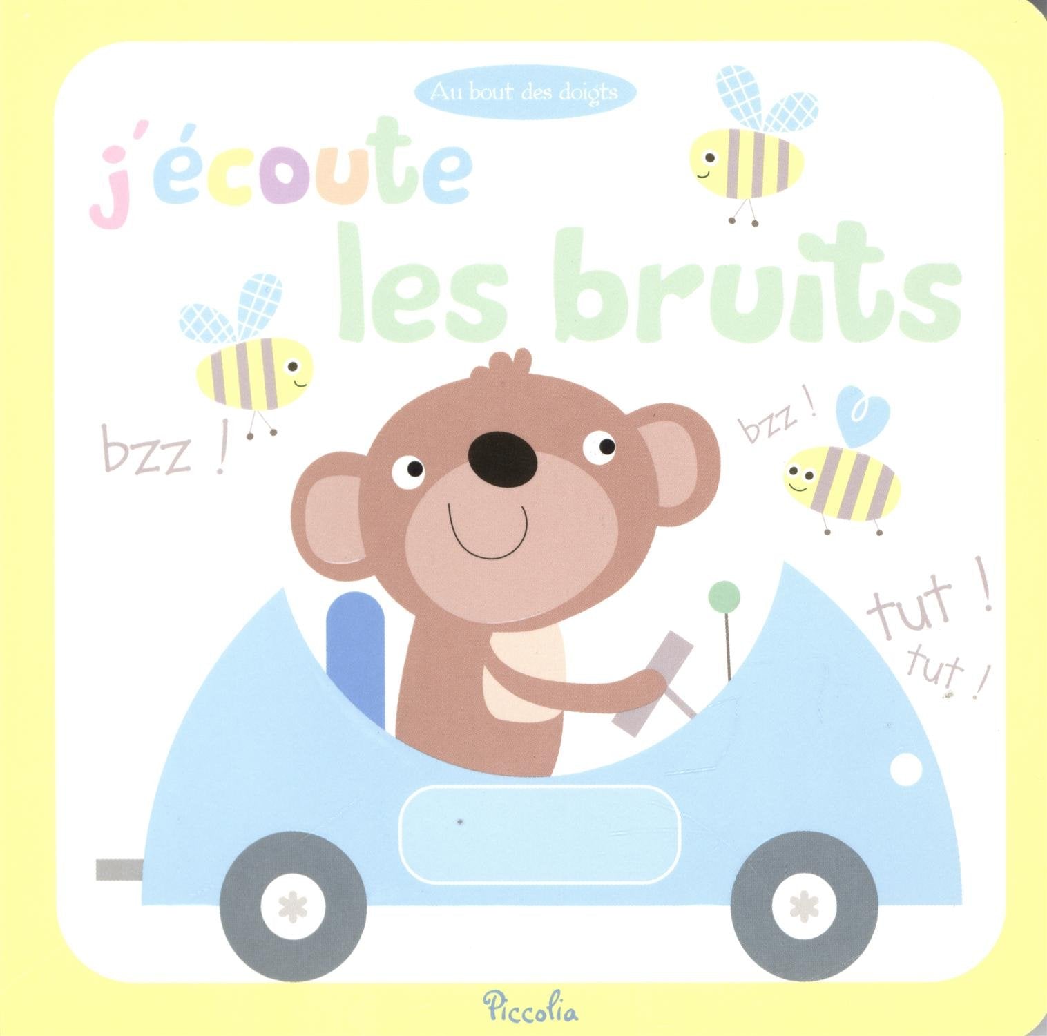 Au bout des doigts, j'écoute les bruits Books