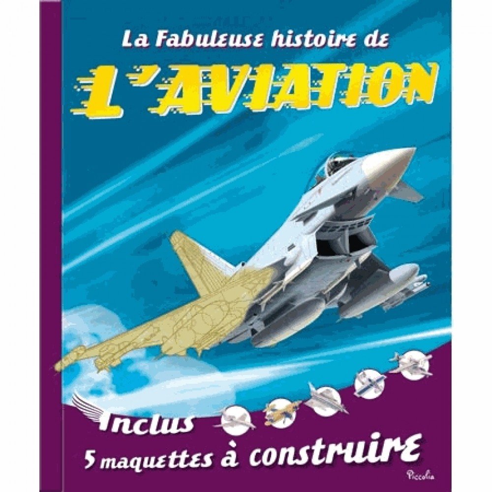 La fabuleuse histoire de l'aviation Books