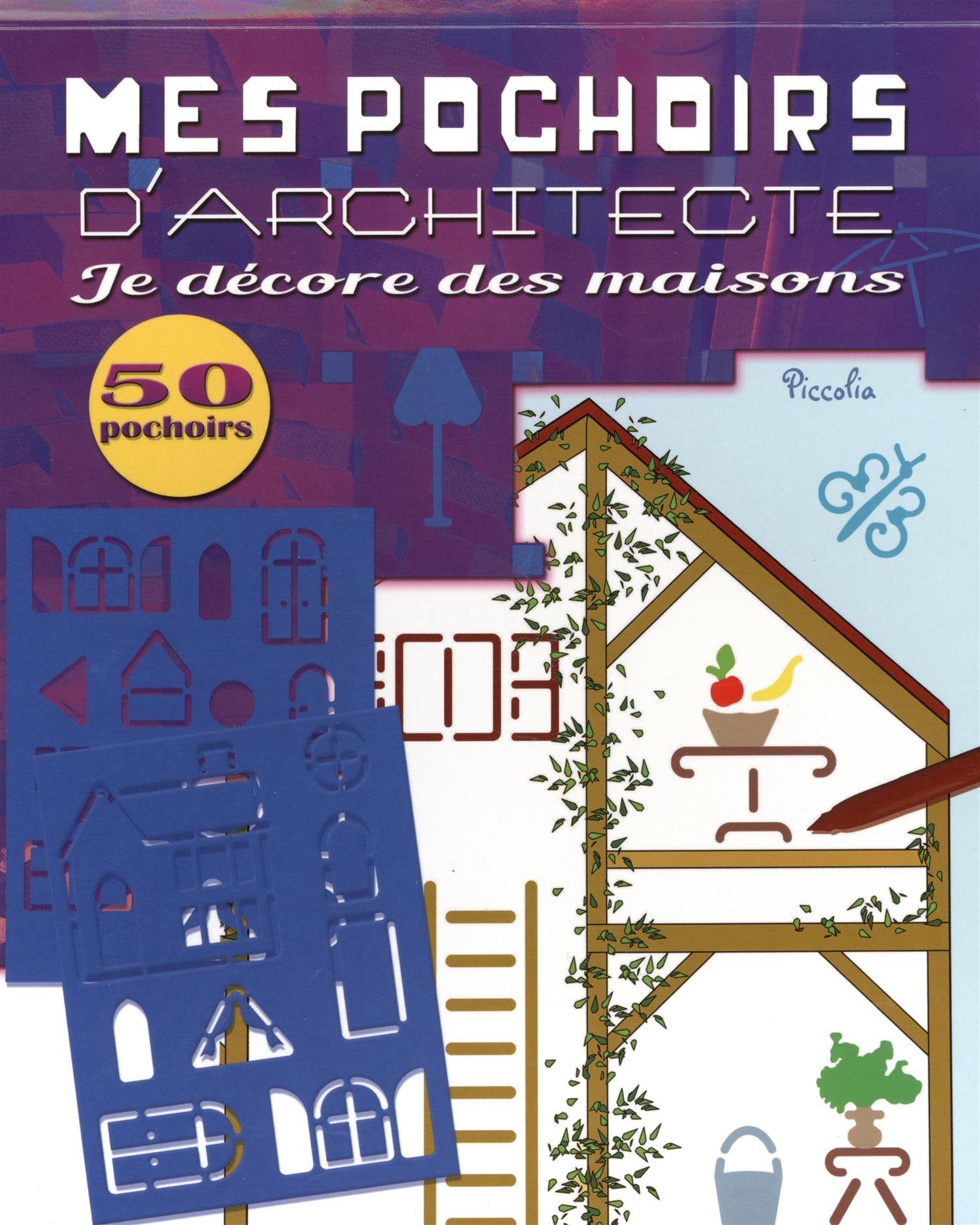Mes pochoirs d'architecture: Je décore des maisons book