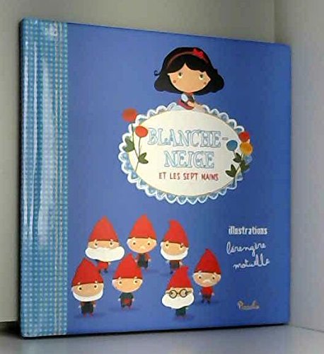 Blanche-Neige et les sept nains book