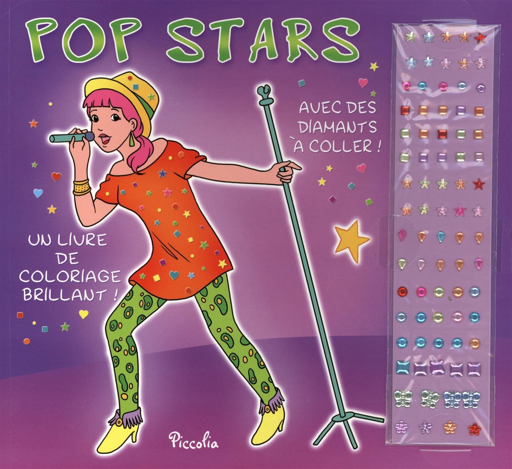Pop stars: Un livre de coloriage brillant avec des diamants à coller ! Books