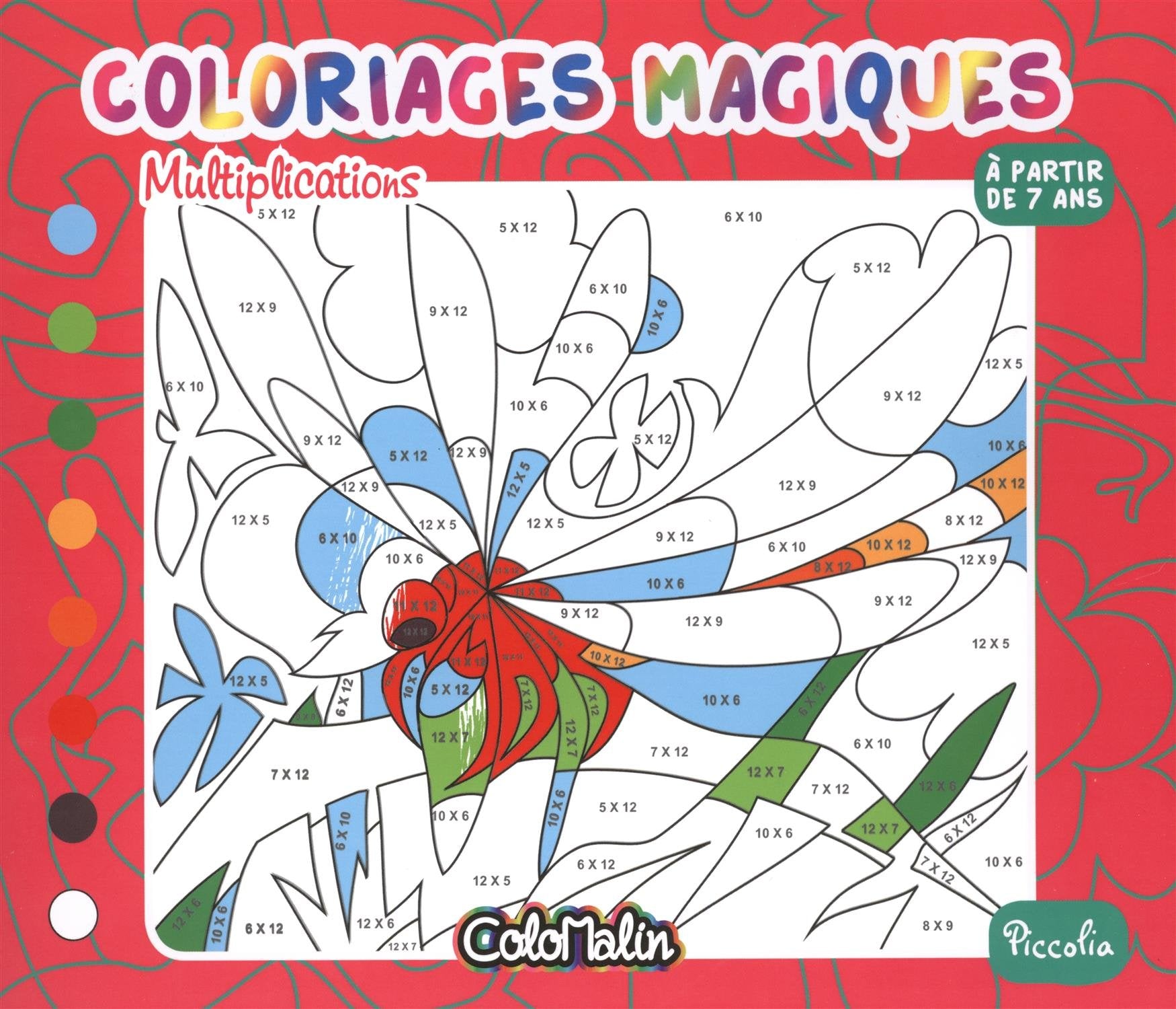Multiplications: Coloriages magiques Books