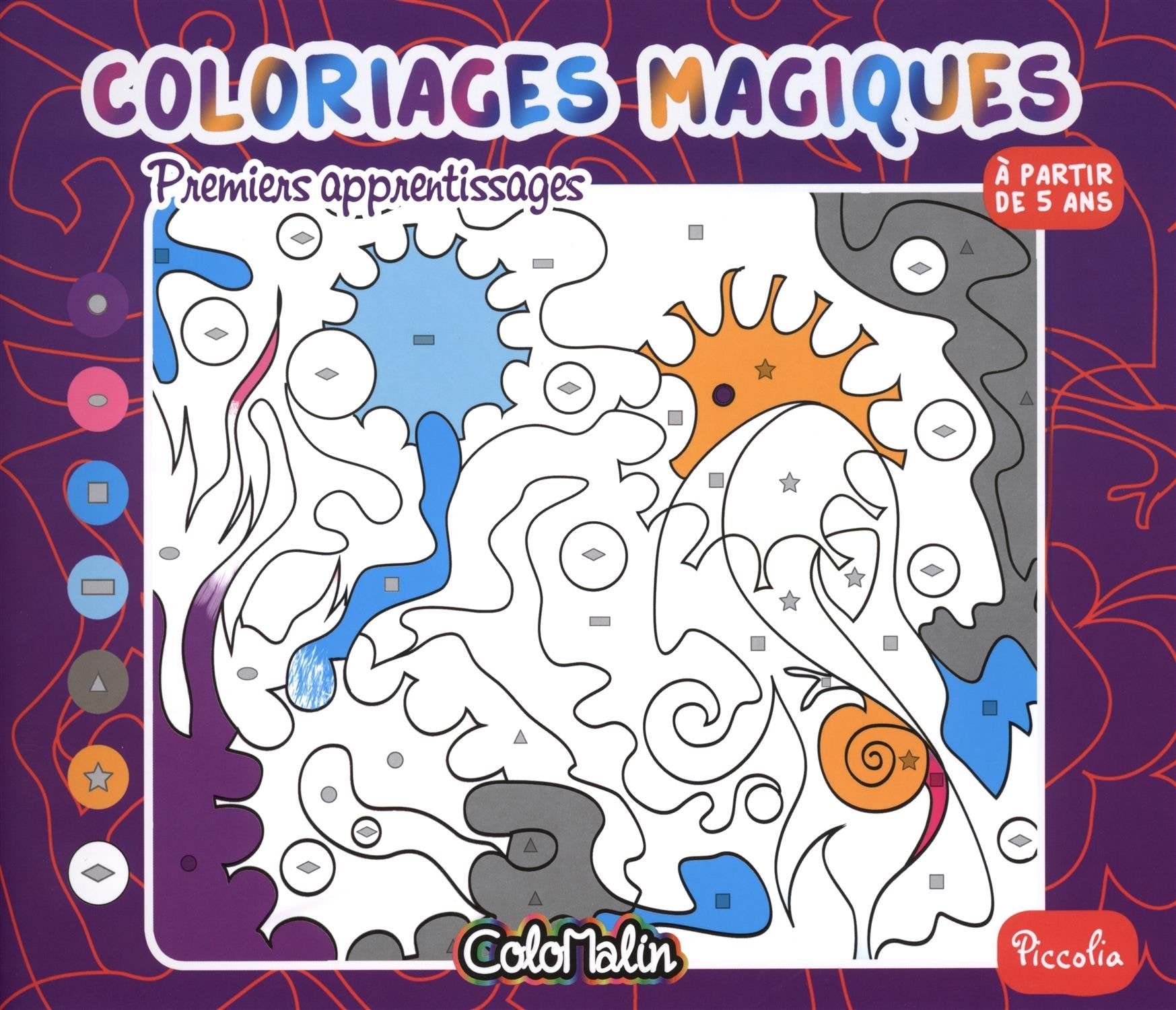 Premiers apprentissages: Coloriages magiques book