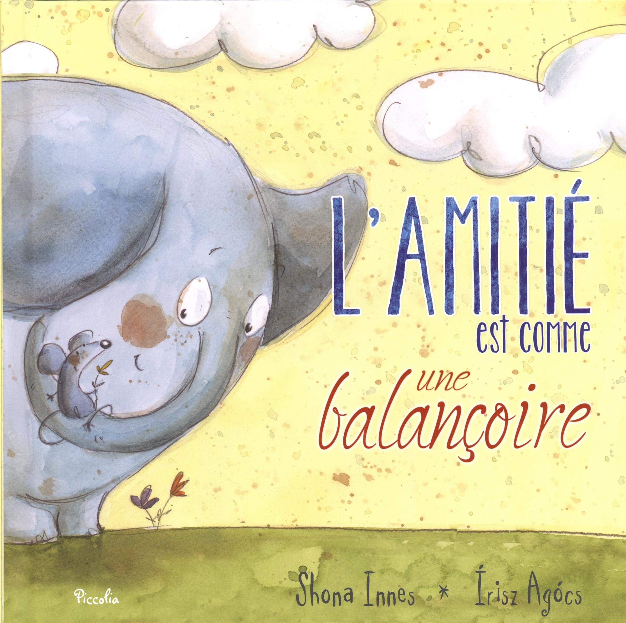 L'amitié est comme une balançoire Books