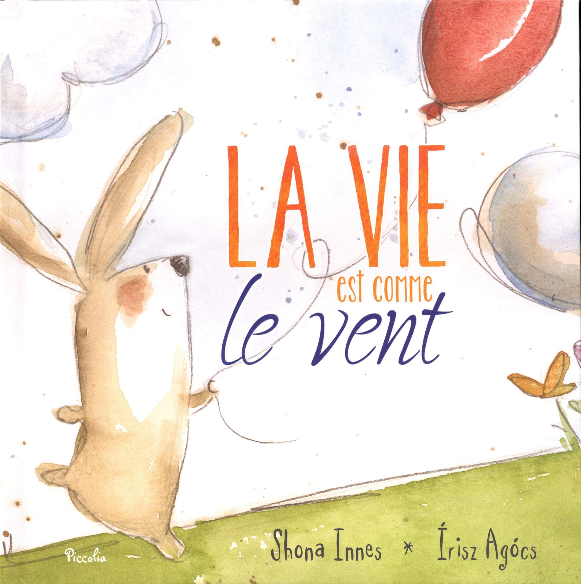 La vie est comme le vent book