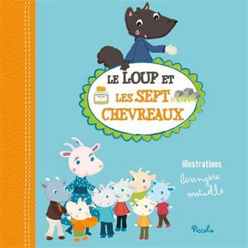 Le loup et les sept chevreaux Books