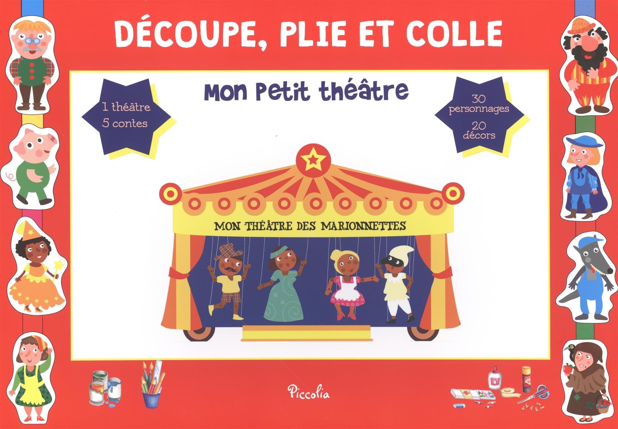 Mon petit théâtre: Cendrillon, Pinocchio, Blanche-Neige, Les Trois Petits Cochons, Le Petit Chaperon rouge Books