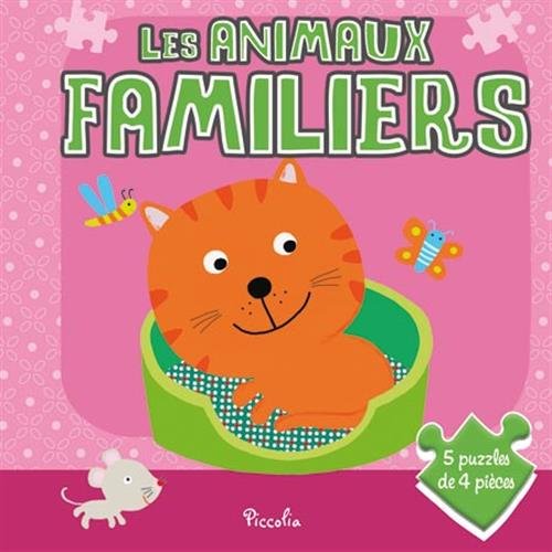 Les animaux familiers: Avec 5 puzzles de 4 pièces Books