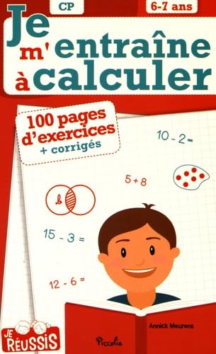 Je m'entraîne à calculer CP: 6-7 ans Books