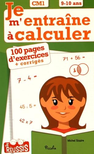 Je m'entraîne à calculer CM1: 9-10 ans Books