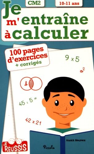 Je m'entraîne à calculer CM2: 10-11 ans Books